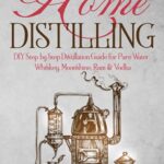 Basic Home Distilling Book