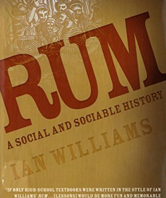 Rum A social and Sociable History