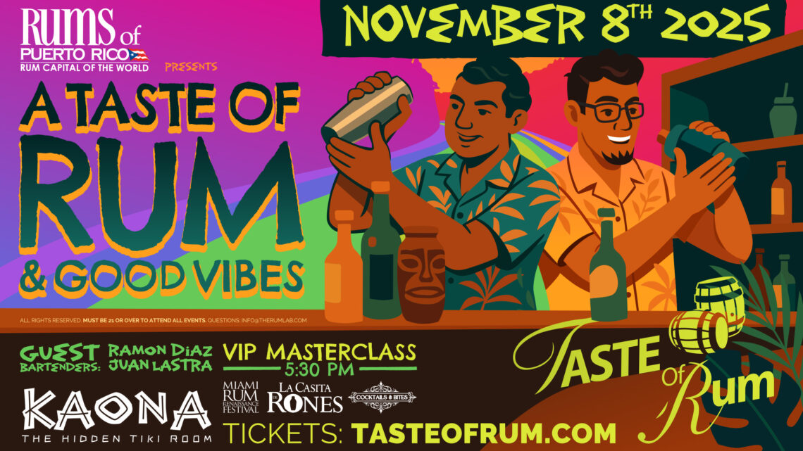 Taste of Rum: Celebrating Puerto Rican Rum & Good Vibes in FL